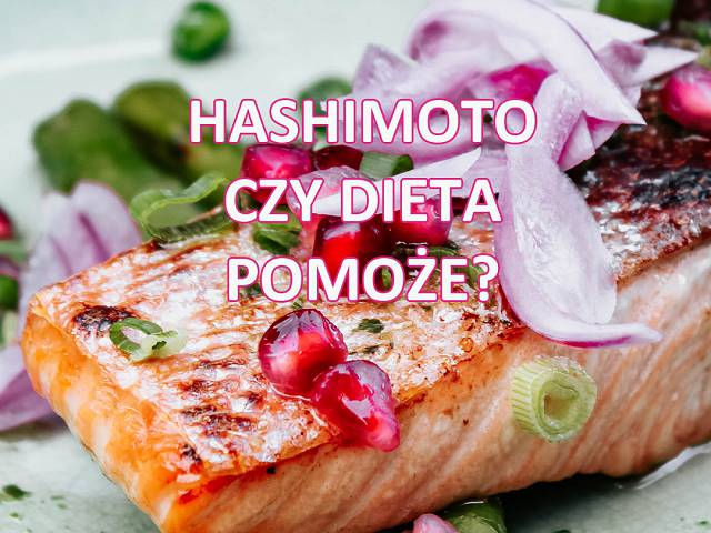 Czy dieta może wyleczyć z choroby Hashimoto?